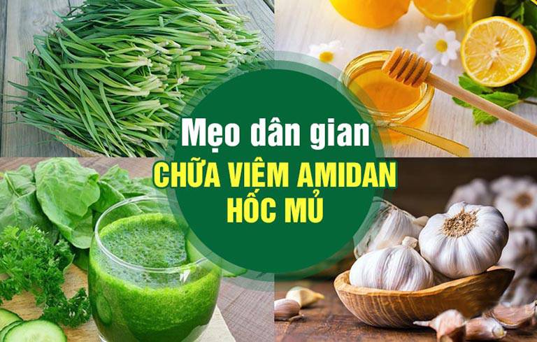 Có nhiều cách chữa viêm amidan hốc mủ bằng dân gian