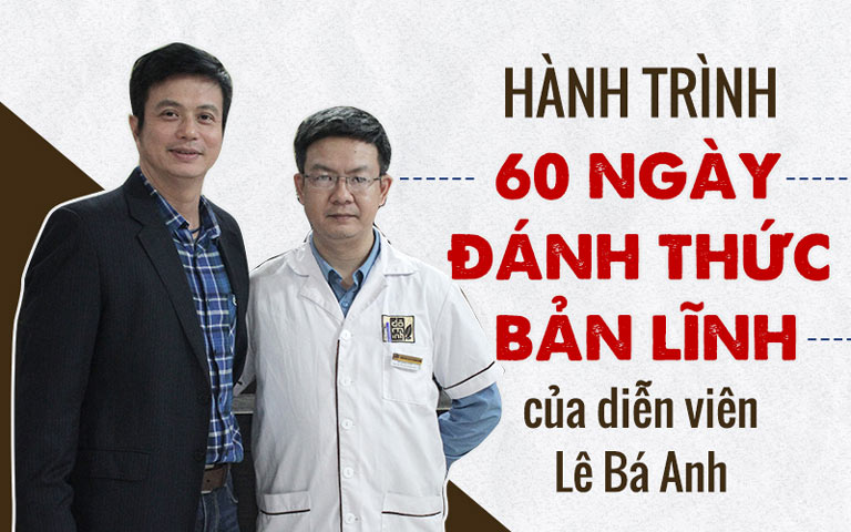 Diễn viên Lê Bá Anh lấy lại phong độ thành công nhờ bài thuốc Đỗ Minh Đường