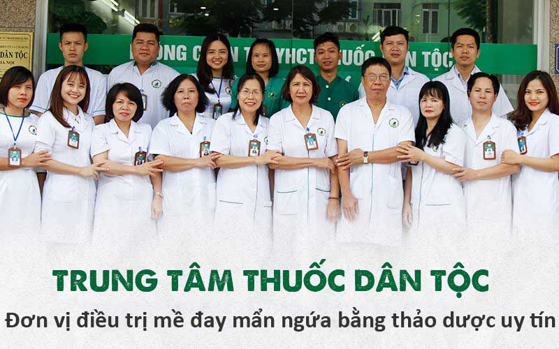 Trung tâm Thuốc dân tộc là đơn vị điều trị mề đay mẩn ngứa bằng thảo dược hàng đầu