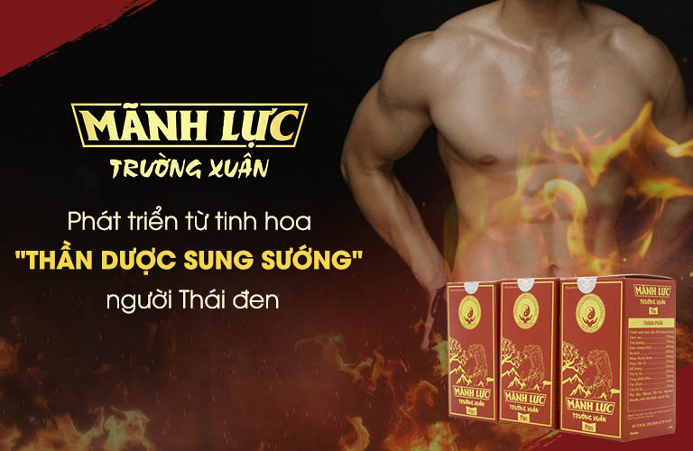 Mãnh lực trường xuân - Sản phẩm độc quyền của Trung tâm Nghiên cứu và Ứng dụng Thuốc dân tộc